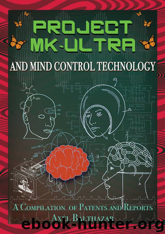 Project MK-Ultra and Mind Control Technology by Axel Balthazar