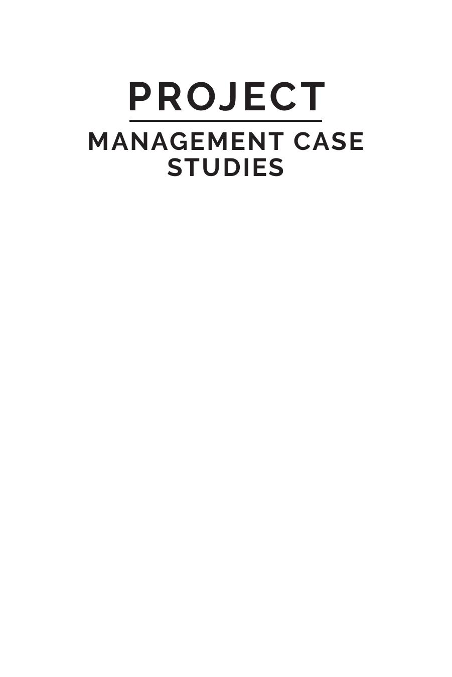 Project Management Case Studies by Harold Kerzner