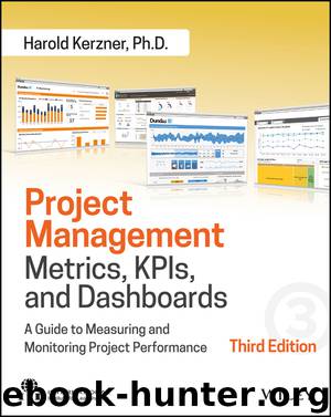 Project Management Metrics, KPIs, and Dashboards by Harold Kerzner