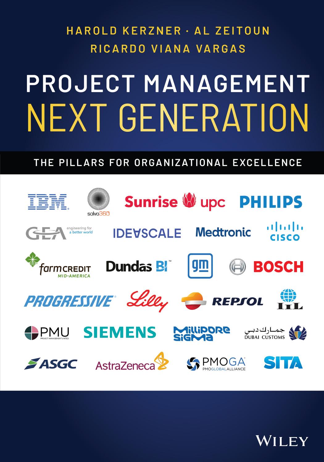 Project Management Next Generation: The Pillars for Organizational Excellence by Harold Kerzner Al Zeitoun Ricardo Viana Vargas