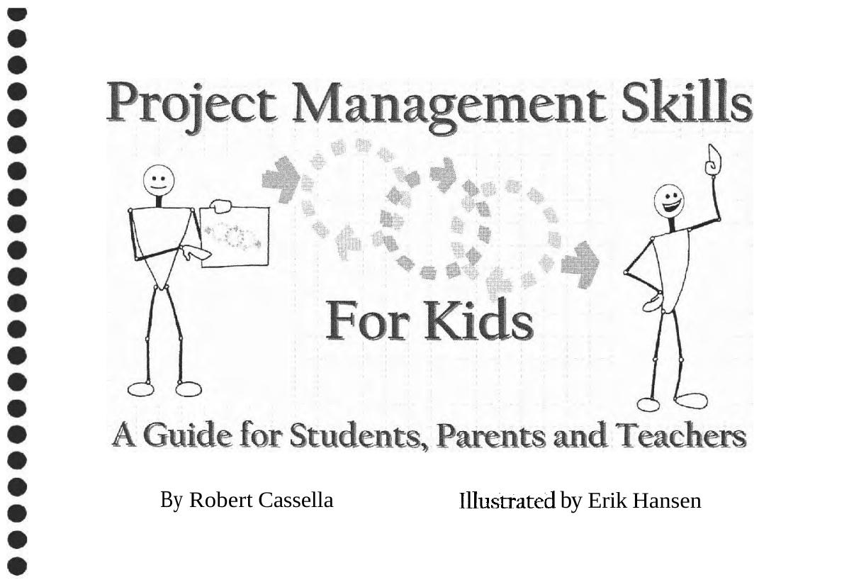 Project Management Skills for Kids by Robert Cassella