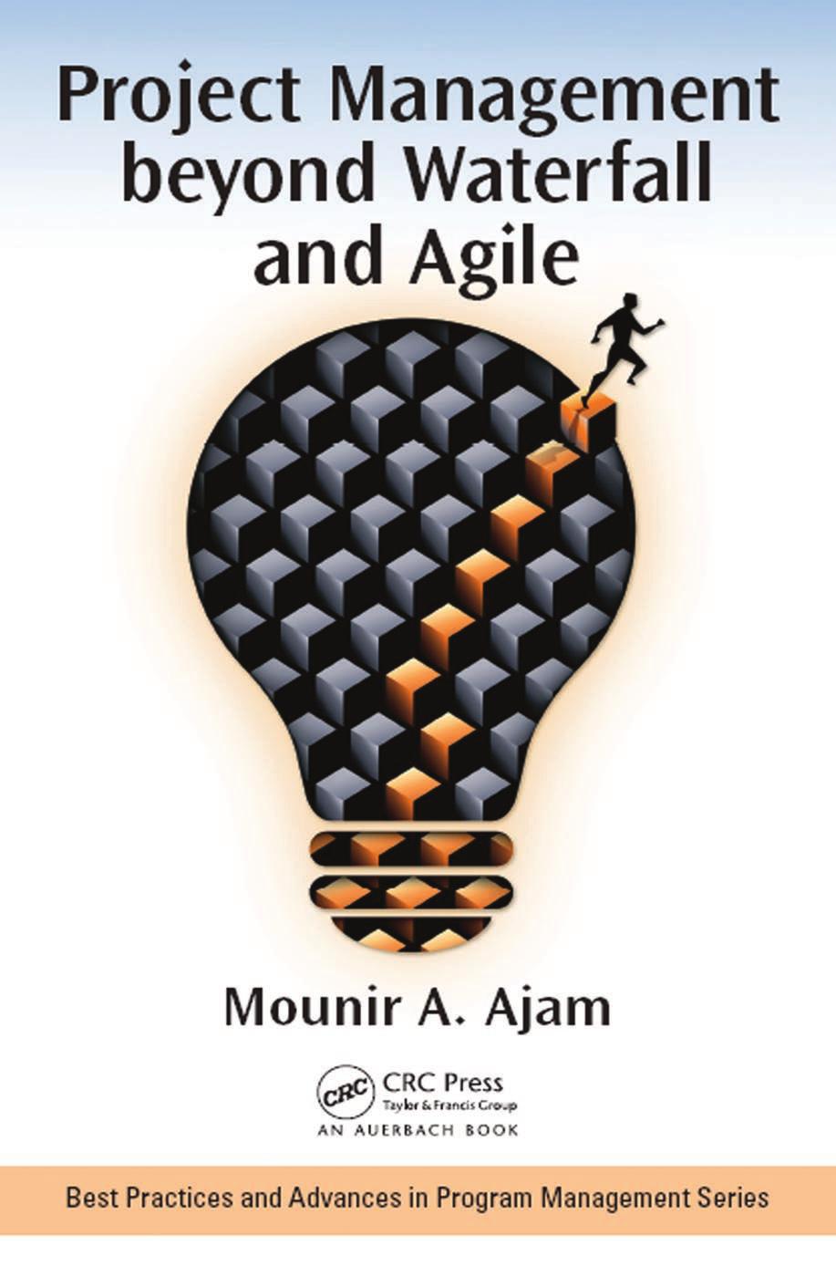 Project Management beyond Waterfall and Agile by Unknow