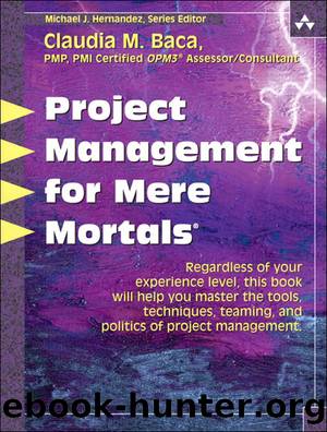 Project Management for Mere Mortals by Claudia Baca