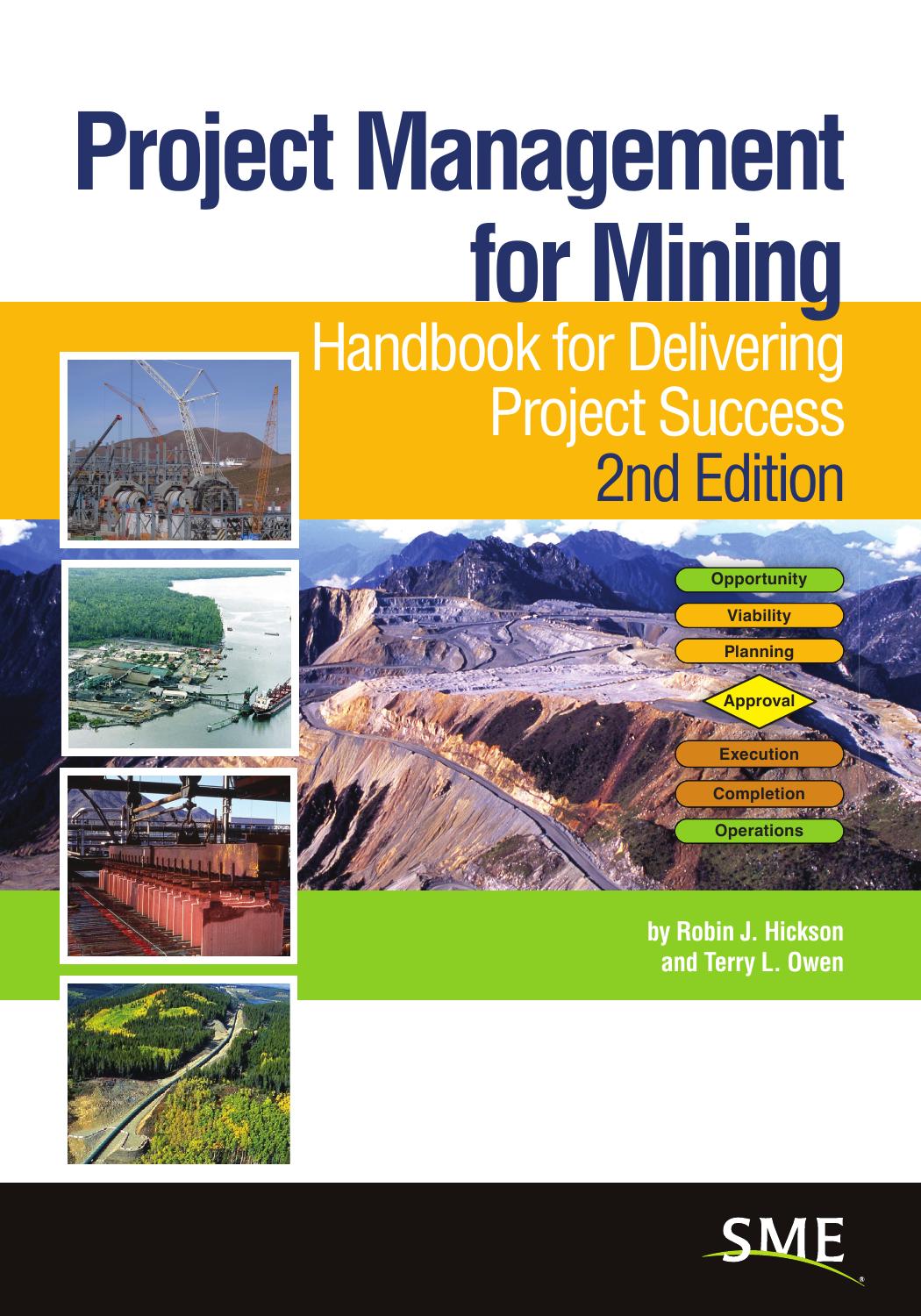Project Management for Mining, 2nd Edition by Robin J. Hickson and Terry L. Owen