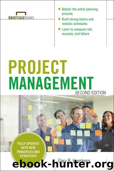 Project Management, Second Edition by Gary R. Heerkens