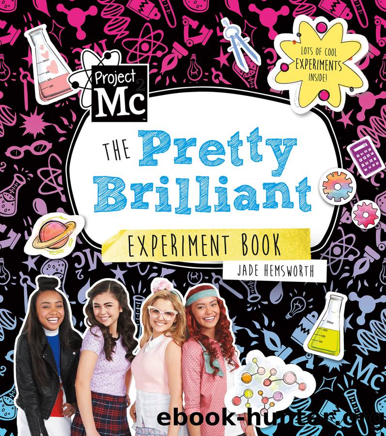Project Mc2--The Pretty Brilliant Experiment Book by Jade Hemsworth