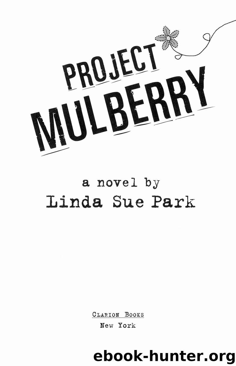 Project Mulberry by Linda Sue Park