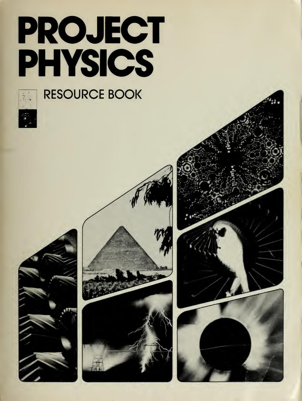 Project Physics Resource Book by F. James Rutherford Gerald Holton Fletcher Watson