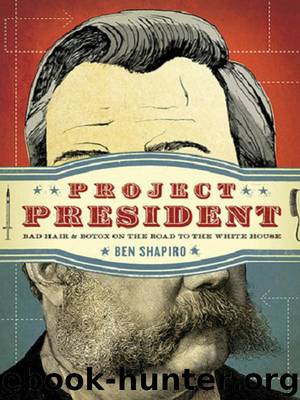 Project President by Ben Shapiro