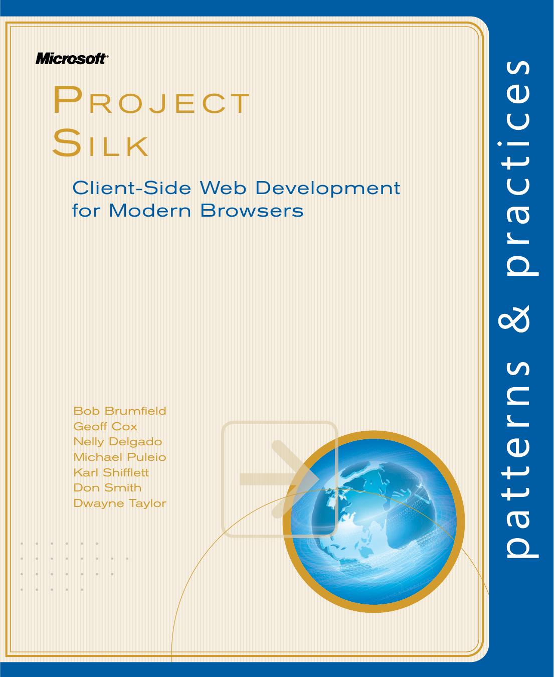 Project Silk: Client-Side Web Development for Modern Browsers by Unknow