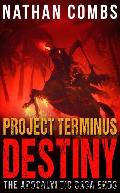Project Terminus: Destiny by Nathan Combs
