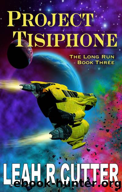 Project Tisiphone: the Long Run, #3 by Leah R Cutter