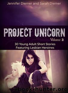 Project Unicorn, Volume 2 by Sarah Diemer & Jennifer Diemer