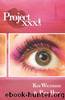 Project XXX by Kim Wiltshire & Paul Hines