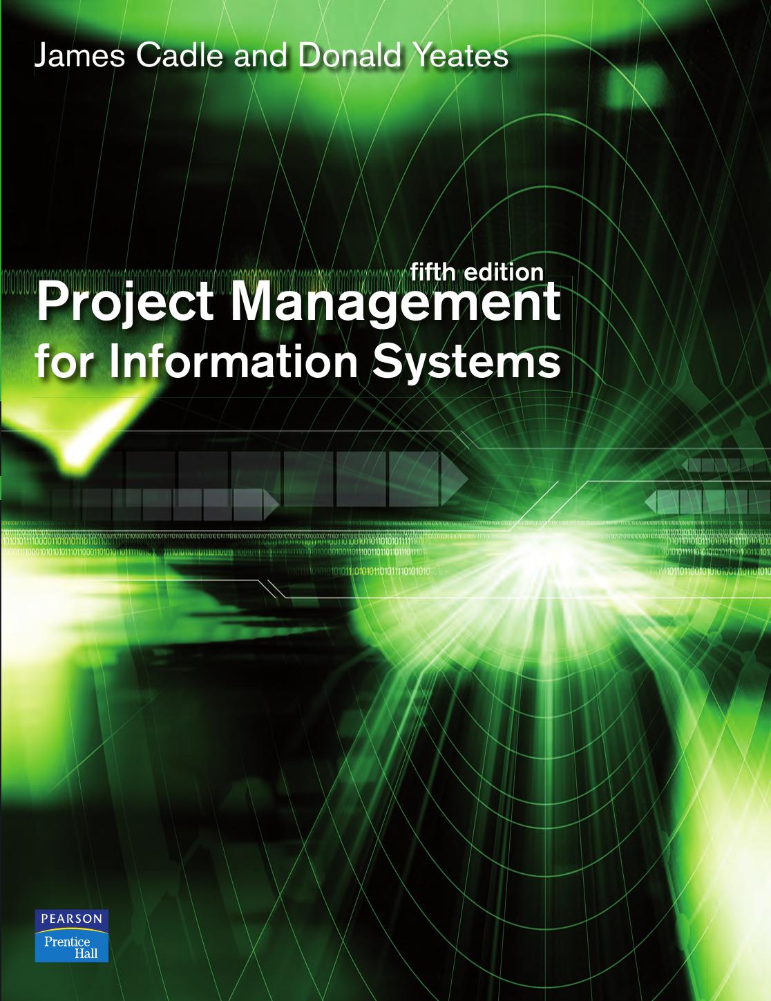 Project management for information systems by James Cadle; Donald Yeates
