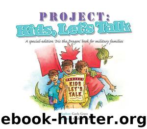 Project: Kids Let’s Talk by Gayle Grass
