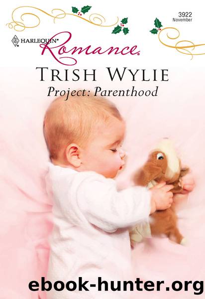 Project: Parenthood by Trish Wylie