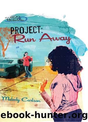 Project: Run Away by Melody Carlson