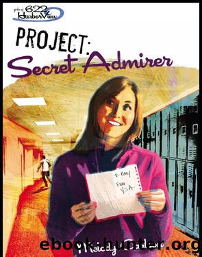Project: Secret Admirer by Melody Carlson