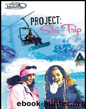 Project: Ski Trip by Melody Carlson