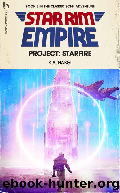 Project: Starfire by R A Nargi