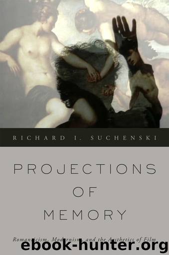 Projections of Memory by Richard I. Suchenski