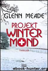 Projekt Wintermond by Glenn Meade