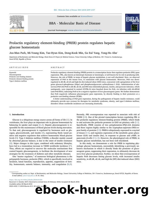 Prolactin regulatory element-binding (PREB) protein regulates hepatic glucose homeostasis by Joo-Man Park & Mi-Young Kim & Tae-Hyun Kim & Dong-Kook Min & Ga Eul Yang & Yong-Ho Ahn