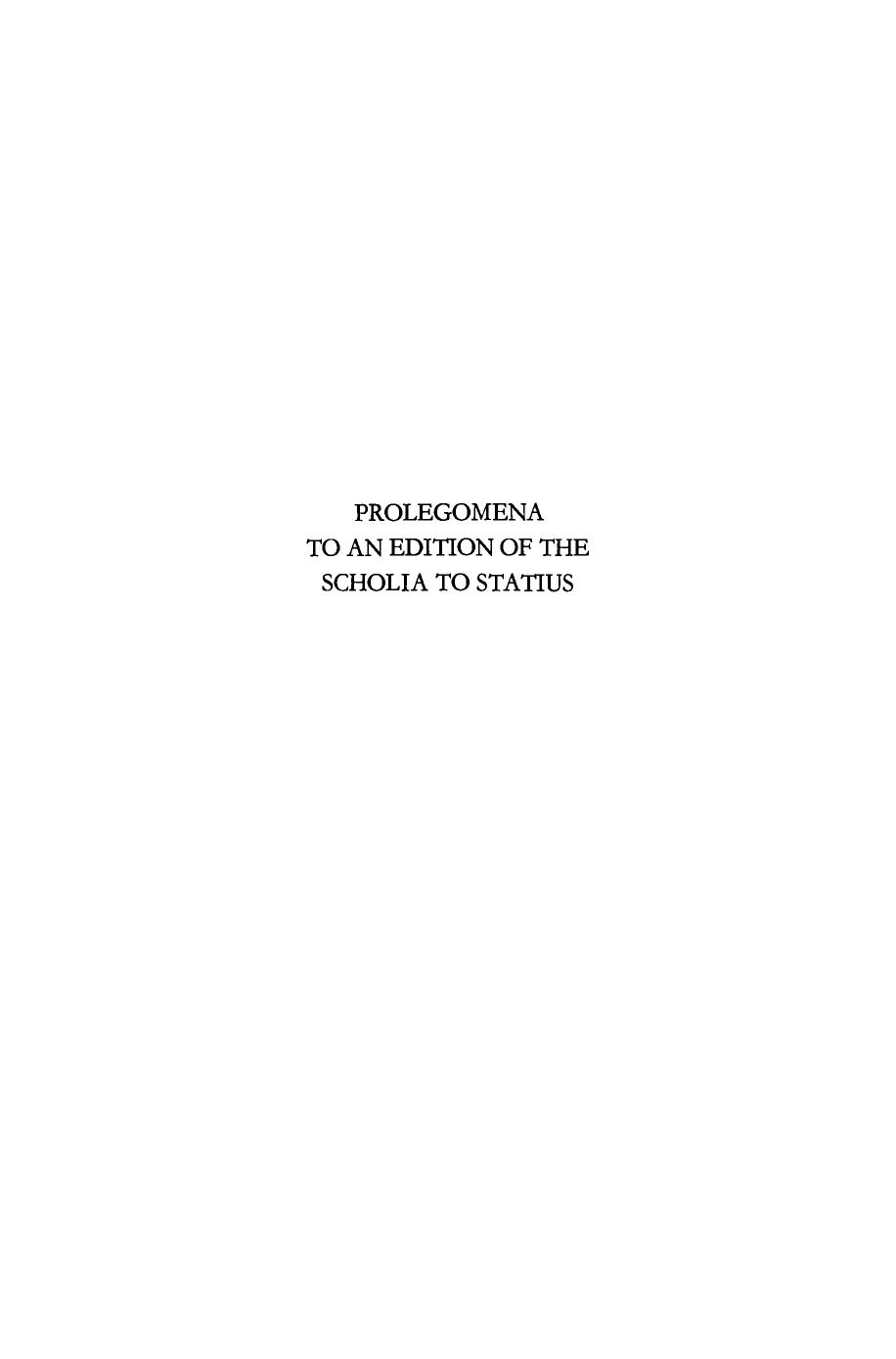 Prolegomena to an Edition of the Scholia to Statius by R D Sweeney