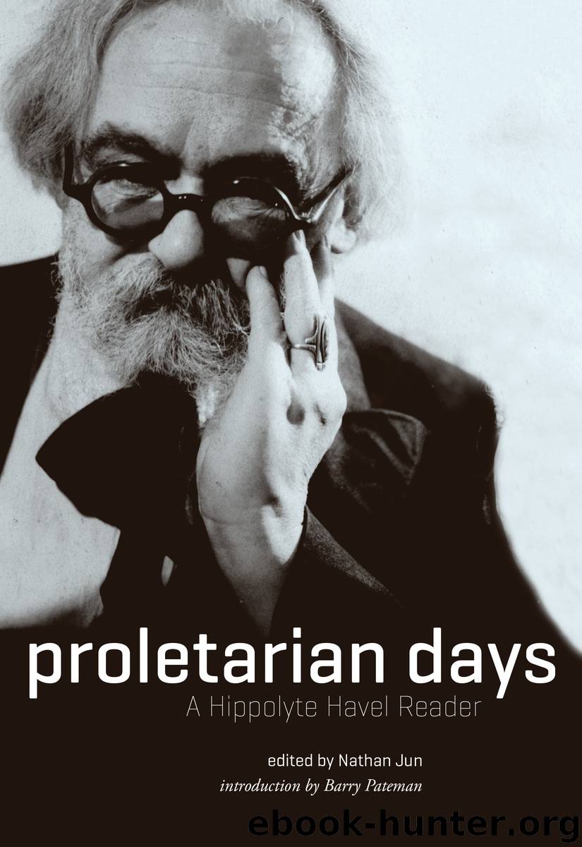 Proletarian Days by Hippolyte Havel Nathan Jun