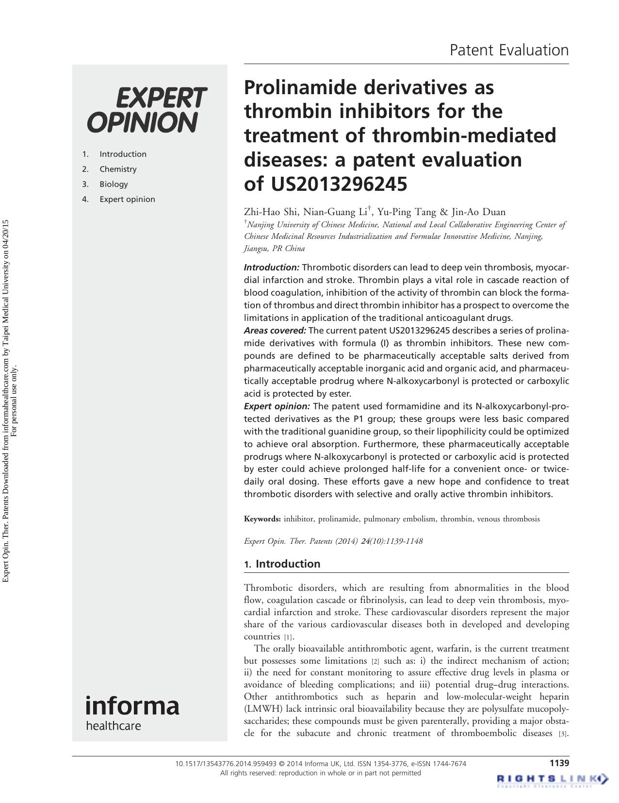 Prolinamide derivatives as thrombin inhibitors for the treatment of thrombin-mediated diseases: a patent evaluation of US2013296245 by Zhi-Hao Shi Nian-Guang Li Yu-Ping Tang Jin-Ao Duan