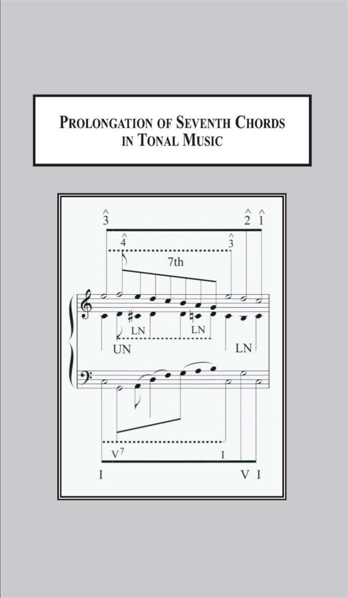 Prolongation of Seventh Chords in Tonal Music: Examples by Yosef Goldenberg L. Poundie Burstein