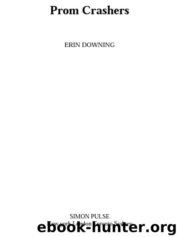 Prom Crashers by Erin Downing