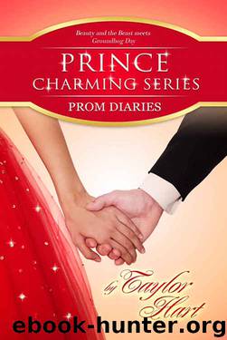 Prom Diaries: Beauty and Beast meets Groundhog Day by Taylor Hart