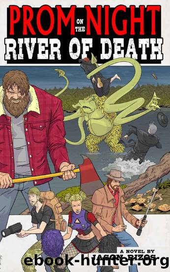 Prom Night on the River of Death by Jason Rizos
