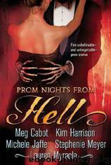 Prom Nights From Hell by Stephenie Meyer