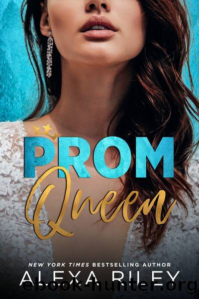Prom Queen: Craven Cove Series by Alexa Riley