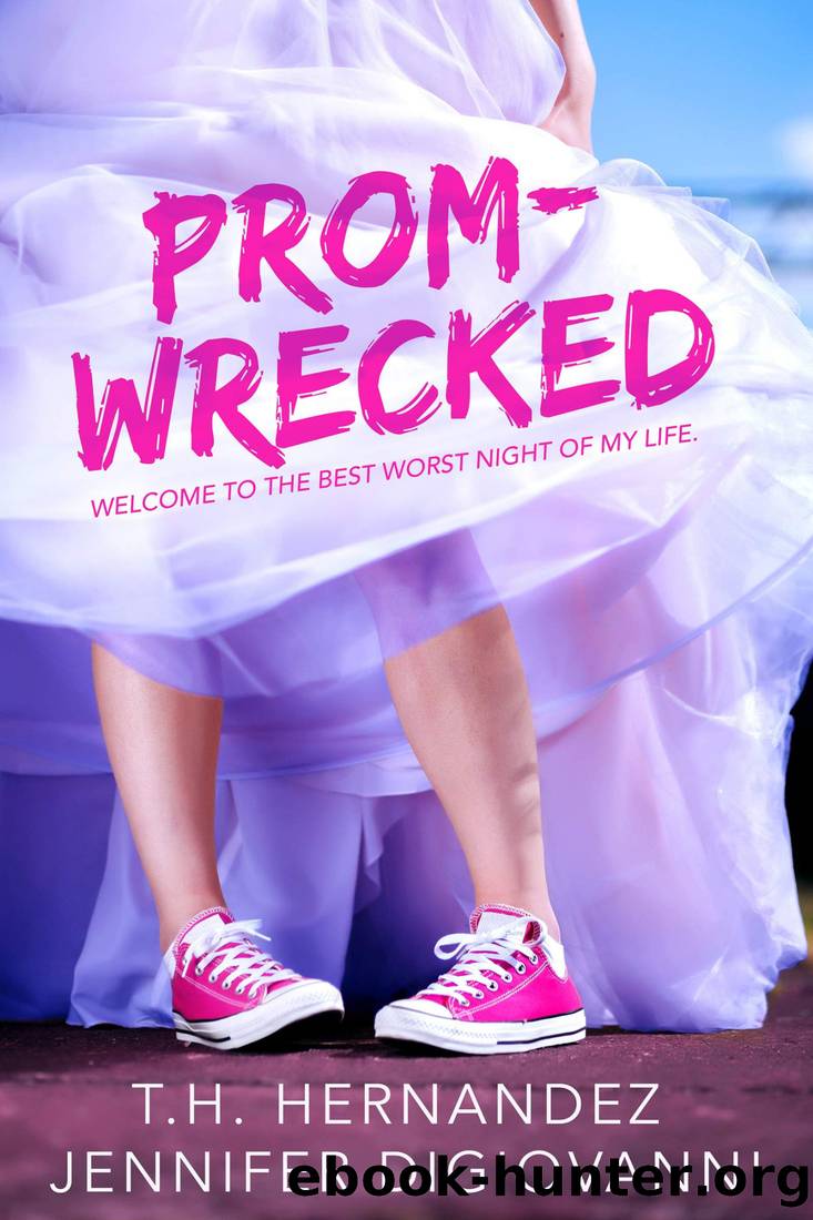 Prom-Wrecked by T. H. Hernandez & Jennifer Digiovanni