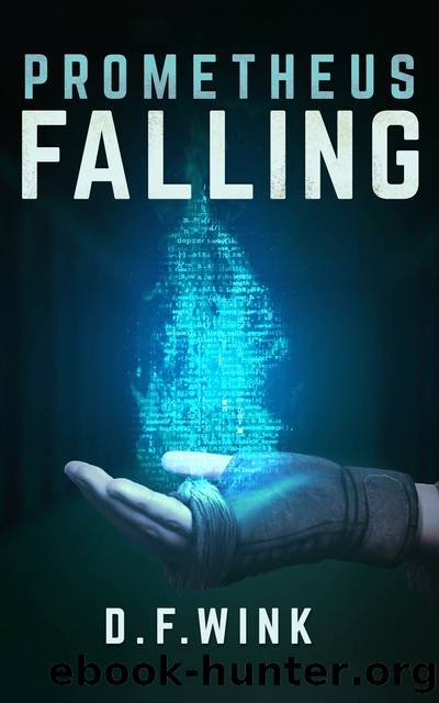 Prometheus Falling by D. F. Wink