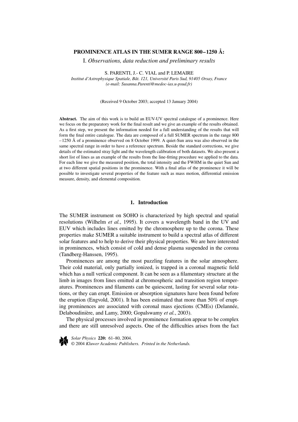 Prominence atlas in the SUMER range 800&#x2013;1250 &#x00C5;: I. Observations, data reduction and preliminary results by Unknown