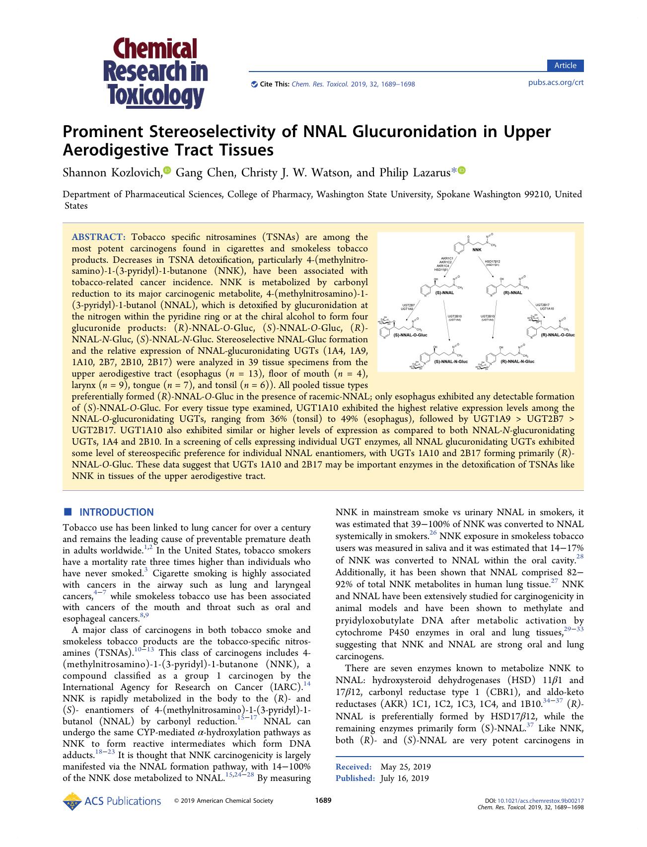 Prominent Stereoselectivity of NNAL Glucuronidation in Upper Aerodigestive Tract Tissues by Shannon Kozlovich Gang Chen Christy J. W. Watson and Philip Lazarus