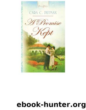 Promise Kept by Cara C. Putman