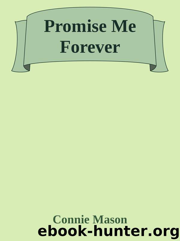 Promise Me Forever by Connie Mason