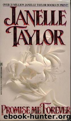 Promise Me Forever by Janelle Taylor