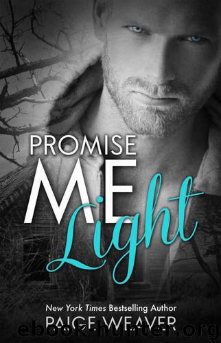 Promise Me Light by Weaver Paige