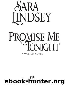 Promise Me Tonight: A Weston Novel by Sara Lindsey