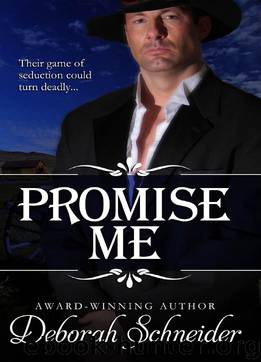Promise Me by Deborah Schneider