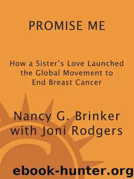 Promise Me by Nancy G. Brinker