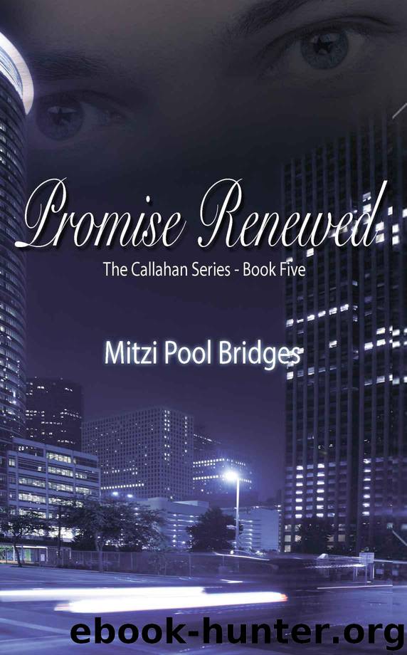 Promise Renewed (The Callahan Series Book 5) by Bridges Mitzi Pool