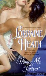 Promise me forever by Lorraine Heath